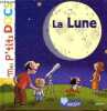 La Lune - Collection mes p'tits docs. Ledu Stéphanie