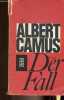 Der Fall. Camus Albert
