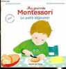 Ma journée montessori, le petit déjeuner. Poussin Charlotte/Houssais Emmanuelle