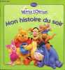 Winnie l'Ourson, mon histoire du soir. Disney
