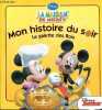 La maison de mickey, mon histoire du soir, la galette des rois. Disney