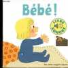 Bébé! - Collection mes petits imagiers sonores. Collectif