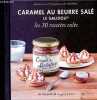 Caramel au beurre salé le salidou les 30 recettes - Collections les tout petits de Marabout. Isabelle Guerre