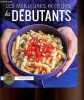 Les meilleures recettes des debutants. Collectif