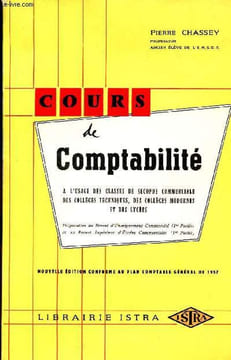 Cours de comptablitié à l'usage des classes de seconde commerciale des collèges techniques, des collèges modernes et des lycéens. Chassey Pierre