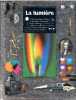 Du visible à l'invisible, La lumière - Collection Passion des sciences n°2. Collectif
