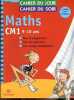 Maths CM1 - Collection Cahier du jour Cahier du soir - 9-10 ans. Collectif