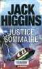 Justice Sommaire.. Higgins Jack