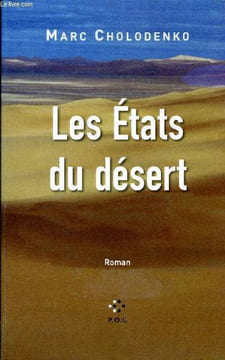 Les Etats du désert.. Cholodenko Marc