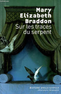 Sur les traces du serpent.