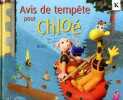 Avis de tempête pour Chloé.. Kevan