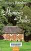 Le Hameau des Tailles.. Bardot Thierry