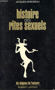 Histoire des rites sexuels.