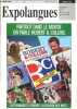 Expolangues 14-19 février : Paris porte de Versailles - Supplément au n°6 de Livres Hebdo du 9 février 1990 - Au coeur de l'Europe - Animations et ...