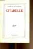 Citadelle.. de Saint-Exupery Antoine