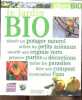 Le jardin bio, idées bio.. Collectif