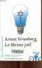 Le Messie juif.. Grunberg Arnon