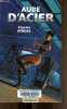 Aube d'acier - Collection Icares.. Stross Charles