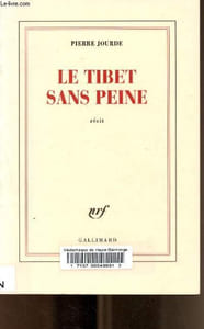 Le Tibet sans peine.