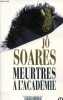 Meurtres à l'Académie.. Soares Jô