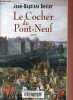 Le Clocher du Pont-Neuf.. Bester Jean-Baptiste