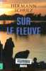 Sur le fleuve.. Schulz Hermann