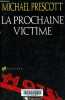 La prochaine victime.. Prescott Michael