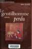 Le gentilhomme perdu - Collection Terres d'Histoires.. Blasi Alain