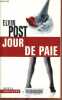 Jour depaie.. Post Elvin