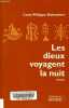 Les dieux voyagent la nuit.. Dalembert Louis-Philippe