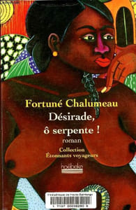 Désirade, ô serpente ! - Collection Etonnants voyageurs.