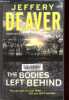 The bodies left behind.. Deaver Jeffery