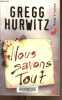Nous savons tout - Collection Sang d'encre.. Hurwitz Greg