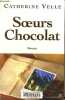 Soeurs Chocolat.. Velle Catherine