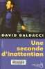 Une seconde d'inattention - Collection Nuits Noires.. Baldacci David