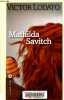 Mathilda Savitch.. Lodato Victor