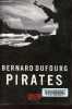 Pirates.. Dufourg Bernard