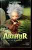 Arthur et les Minimoys, Tome 1 (1 volume).. Besson Luc