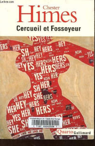 Cercueil et Fossoyeur. Le cycle de Harlem - Collection Quarto.