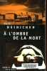 A l'ombre de la mort.. Heinichen Veit