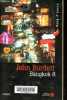 Bangkok 8 - Collection Sang d'encre.. Burdett John