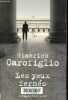 Les yeux ferm&eacute;s - Collection Rivages Thriller.. Carofiglio Gianrico