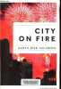 City on fire - Collection Feux croisés.. Risk Hallberg Garth