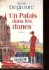 Un Palais dans les dunes - Collection Terres de France.. Degroote Annie