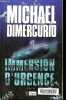 Immersion d'urgence.. Dimercurio Michael