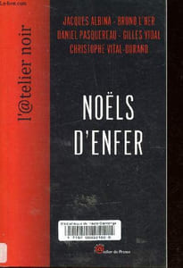 Noëls d'enfer - Collection L'Atelier Noir n°2.