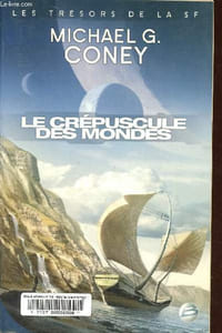 Le crépuscule des mondes - Collection Les trésors de la SF.