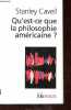 Qu'est-ce que la philosophie américaine ? De Wittgenstein à Emerson - Collection Folio essais.. Cavell Stanley