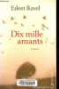 Dix mille amants - Collection Les étrangères.. Ravel Edeet