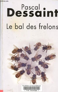 Le bal des frelons - Collection Rivages/Thriller.